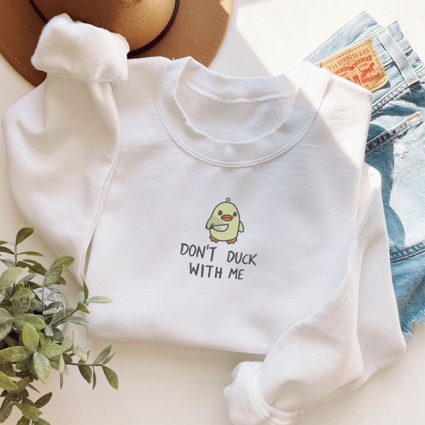 Don't Duck With Me White Sweatshirt