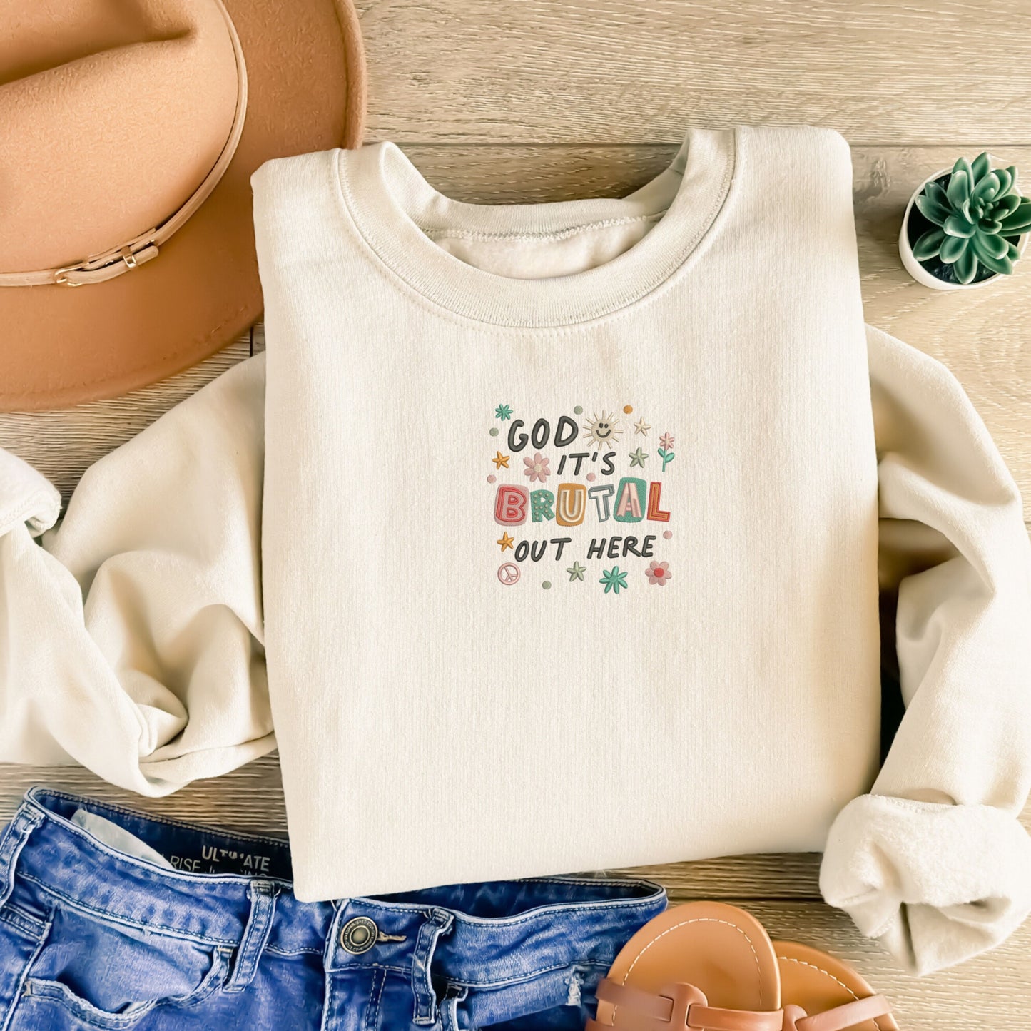 God It's Brutal Out Here Sand Sweatshirt